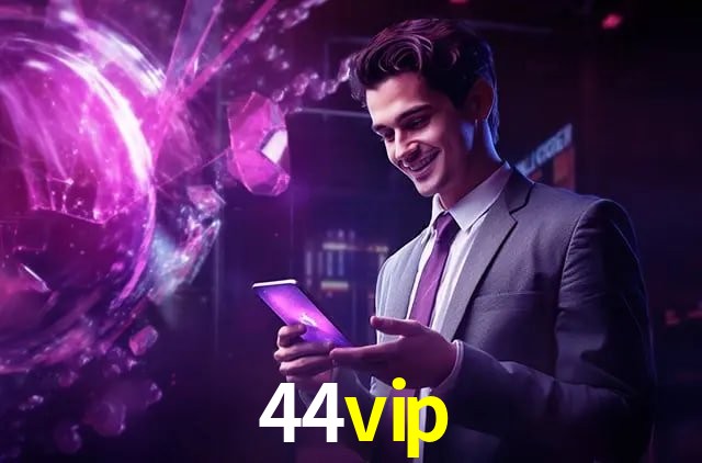 Benefícios da Conta 44vip